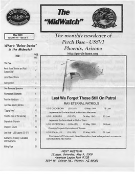 May 2009 Volume 15 -Issue 5 the Monthly Newsletter of Perch Base ~ USSVI What's "Below Decks" in the Midwatch Phoenix, Arizona PAGE ITEM NO