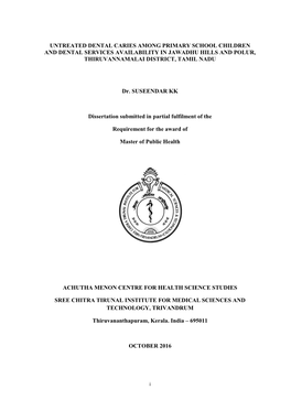 Untreated Dental Caries Among Primary School Children and Dental Services Availability in Jawadhu Hills and Polur, Thiruvannamalai District, Tamil Nadu