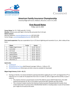 American Family Insurance Championship First-Round Notes
