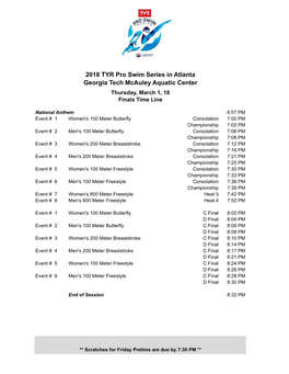 2018 TYR Pro Swim Series in Atlanta Georgia Tech Mcauley Aquatic Center Thursday, March 1, 18 Finals Time Line