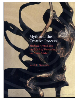 Michael Ayrton and the Myth of Daedalus, the Maze Maker, Jacob E