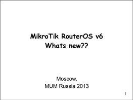 Mikrotik Routeros V6 Whats New??