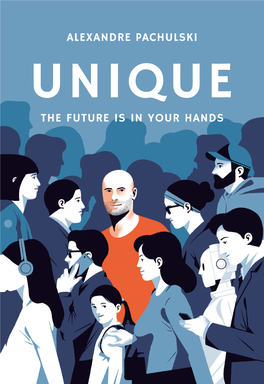The Future Is in Your Hands Alexandre Pachulski