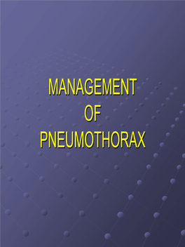 Management of Pneumothorax