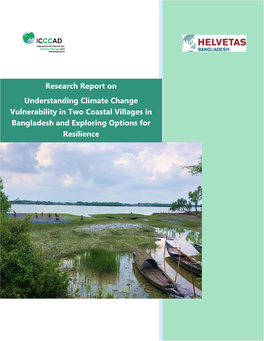 Report on Understanding Climate Change Vulnerability in Two Coastal Villages in Bangladesh and Exploring Options for Resilience