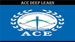 Ace Deep Learn