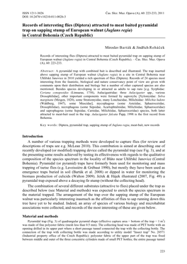 Records of Interesting Flies (Diptera) Attracted to Meat Baited Pyramidal Trap on Sapping Stump of European Walnut (Juglans Regia) in Central Bohemia (Czech Republic)