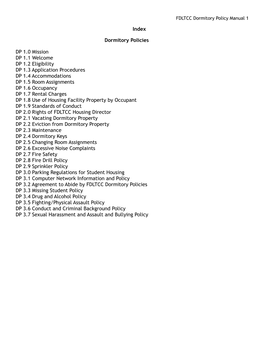 Index Dormitory Policies DP 1.0 Mission DP 1.1 Welcome DP 1.2 Eligibility DP 1.3 Application Procedures DP 1.4 Accommodations D