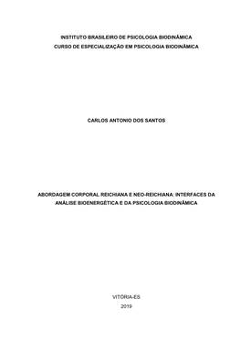 Instituto Brasileiro De Psicologia Biodinâmica Curso De Especialização Em Psicologia Biodinâmica