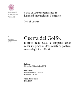 Guerra Del Golfo. Il Mito Della CNN E L'impatto Delle News Sui Processi Decisionali Di Politica Estera Degli Stati Uniti