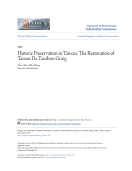 Historic Preservation in Taiwan: the Restoration of Tainan Da Tianhou Gong Chen-Shan Ellen Wang University of Pennsylvania