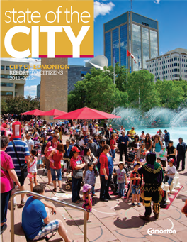 2012 State of the City Report Which Captures Engage Edmontonians in Planning, Prioritizing Highlights of the Past Year