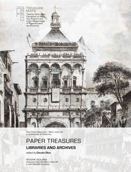 PAPER TREASURES LIBRARIES and ARCHIVES Edited by Claudia Oliva