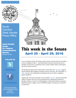 This Week in the Senate Director Michael Ulmer April 25 - April 29, 2016