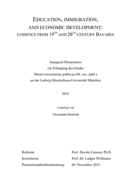 Education, Immigration, and Economic Development: Evidence from 19Th and 20Th Century Bavaria