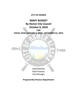 DRAFT BUDGET by Homer City Council October 8, 2018 for FISCAL YEAR JANUARY 1, 2019 ‐ DECEMBER 31, 2019