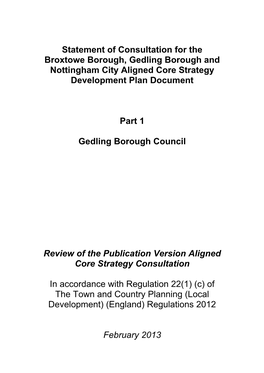 Statement of Consultation for the Broxtowe Borough, Gedling Borough and Nottingham City Aligned Core Strategy Development Plan Document