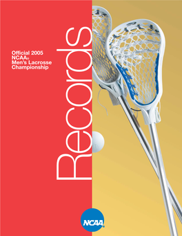 NCAA® Men's Lacrosse Championship Records