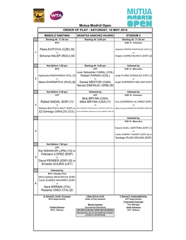 Mutua Madrid Open ORDER of PLAY - SATURDAY, 10 MAY 2014