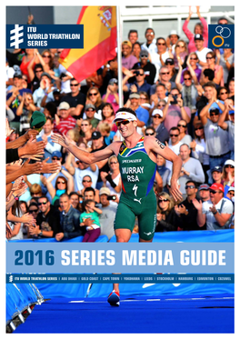 2016 Series Media Guide | World Triathlon Series