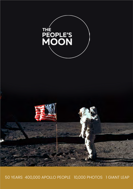 50 Years 400,000 Apollo People 10,000 Photos 1 Giant Leap