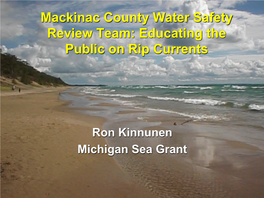 Mackinac County Water Safety Review Team: Educating the Public on Rip Currents