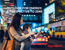 2019 Outlook for Energy: a Perspective to 2040