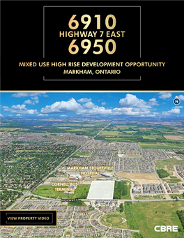 Highway 7 East 6950 Mixed Use High Rise Development Opportunity Markham, Ontario