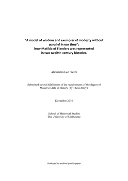 A Model of Wisdom and Exemplar of Modesty Without Parallel in Our Time”: How Matilda of Flanders Was Represented in Two Twelfth-Century Histories