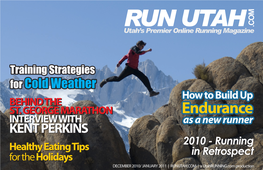 RUN UTAH .COM Utah’S Premier Online Running Magazine
