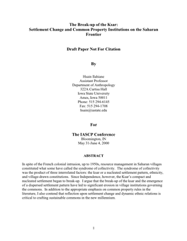 The Break-Up of the Ksar: Settlement Change and Common Property Institutions on the Saharan Frontier Draft Paper Not for Citatio