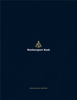 2020 Annual Report Journey Well 2020 Annual Report Newburyport Bank 2020 Annual Report