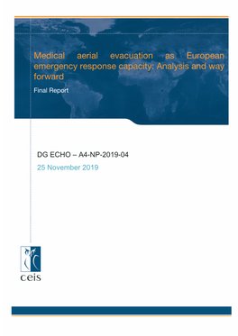 Medical Aerial Evacuation As European Emergency Response Capacity: Analysis and Way Forward Final Report