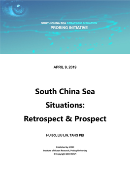 South China Sea Situations: Retrospect & Prospect