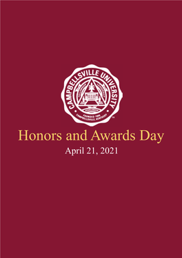 Honors and Awards Day April 21, 2021 SPECIAL AWARDS