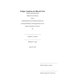 Fatigue Analysis of a Bicycle Fork a Major Qualifying Project