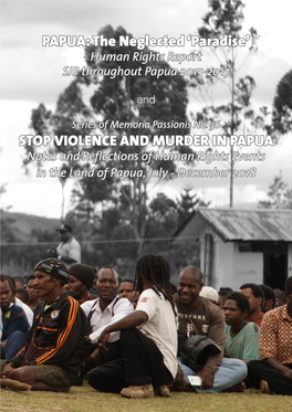 The Neglected 'Paradise' STOP VIOLENCE and MURDER in PAPUA