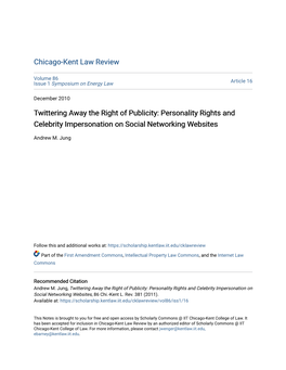 Twittering Away the Right of Publicity: Personality Rights and Celebrity Impersonation on Social Networking Websites