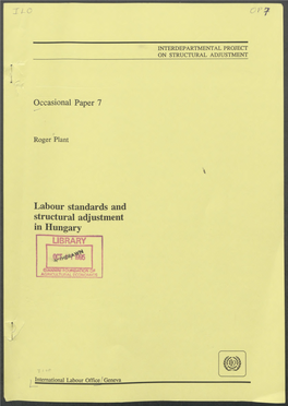 Labour Standards and Structural Adjustment in Hungary LIBRARY [Pvkiatt9 45