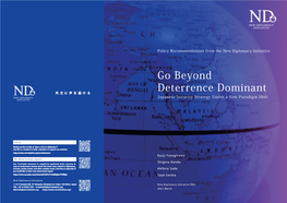 Go Beyond Deterrence Dominant