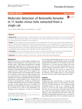 Molecular Detection of Bartonella Henselae in 11 Ixodes Ricinus Ticks Extracted from a Single Cat Yvonne Regier, Wibke Ballhorn and Volkhard A