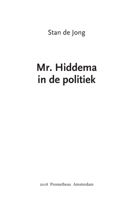 Mr. Hiddema in De Politiek
