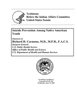 Statement of Richard H. Carmona, MD, MPH, FACS Before the Indian Affairs Committe US Senate