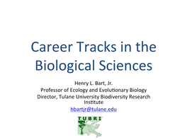 Career Tracks in the Biological Sciences