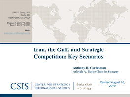 Iran, the Gulf, and Strategic Competition: Key Scenarios