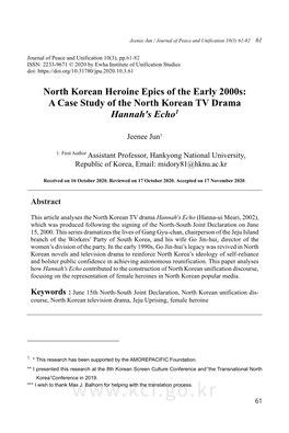 North Korean Heroine Epics of the Early 2000S: a Case Study of the North Korean TV Drama Hannah's Echo1