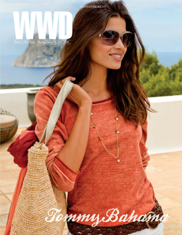 ADVERTISEMENT Women’S Wear Daily • Monday, August 22, 2011 • $3.00