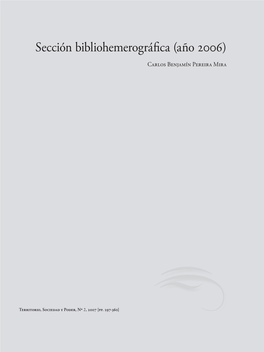 Sección Bibliohemerográfica (Año 2006) Carlos Benjamín Pereira Mira