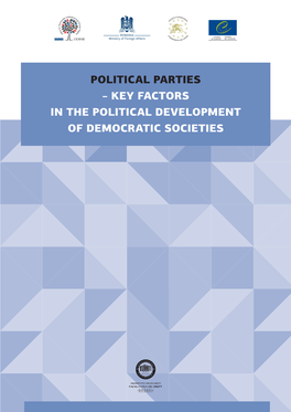 Key Factors in the Political Development of Democratic Societies Political Parties – Key Factors in the Political Development of Democratic Societies
