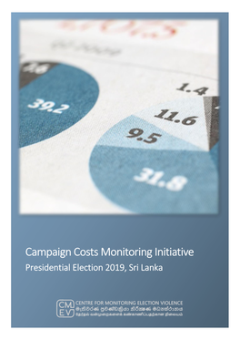 Campaign Costs Monitoring Initiative Presidential Election 2019, Sri Lanka
